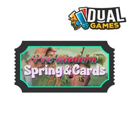 TICKET PREMODERN SPRING & CARDS